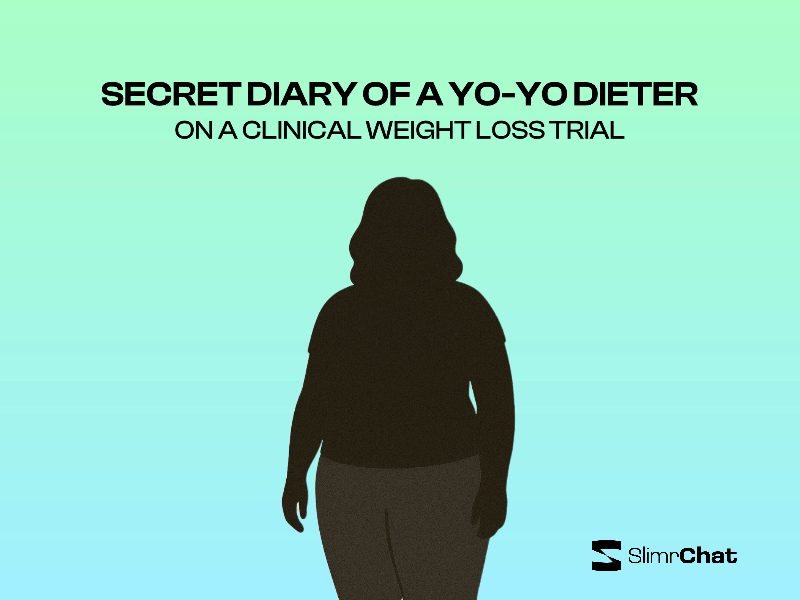 Secret diary of a yo-yo dieter on a weight loss drug trial…